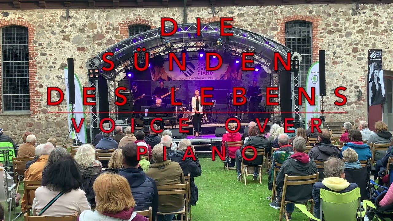 Die S&uuml;nden des Lebens - Voice Over Piano - Sara D&auml;hn / Thomas Blaeschke & Band July 9th, 2022 Live