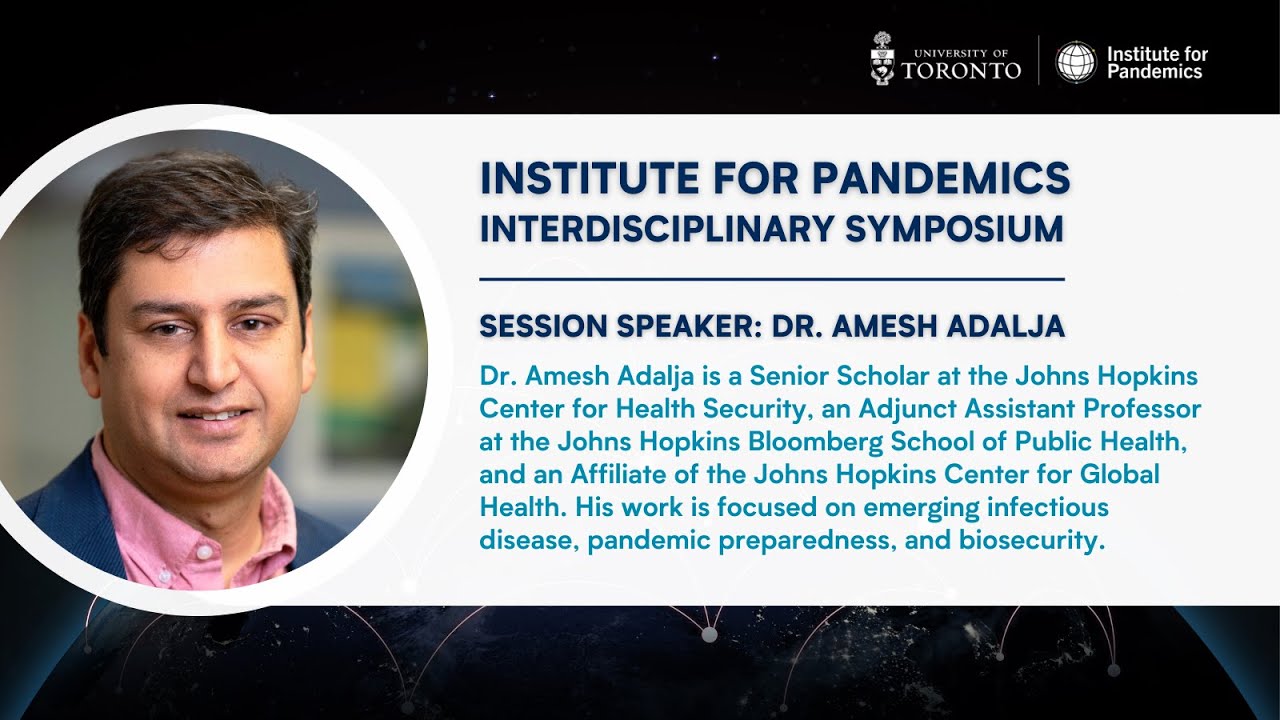 IfP 2025 Interdisciplinary Symposium - Afternoon Session with Dr. Amesh Adalja