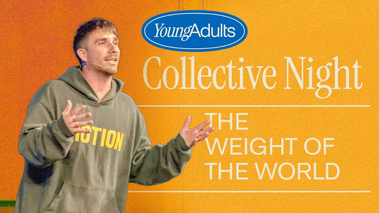 Collective Night: The Weight of the World