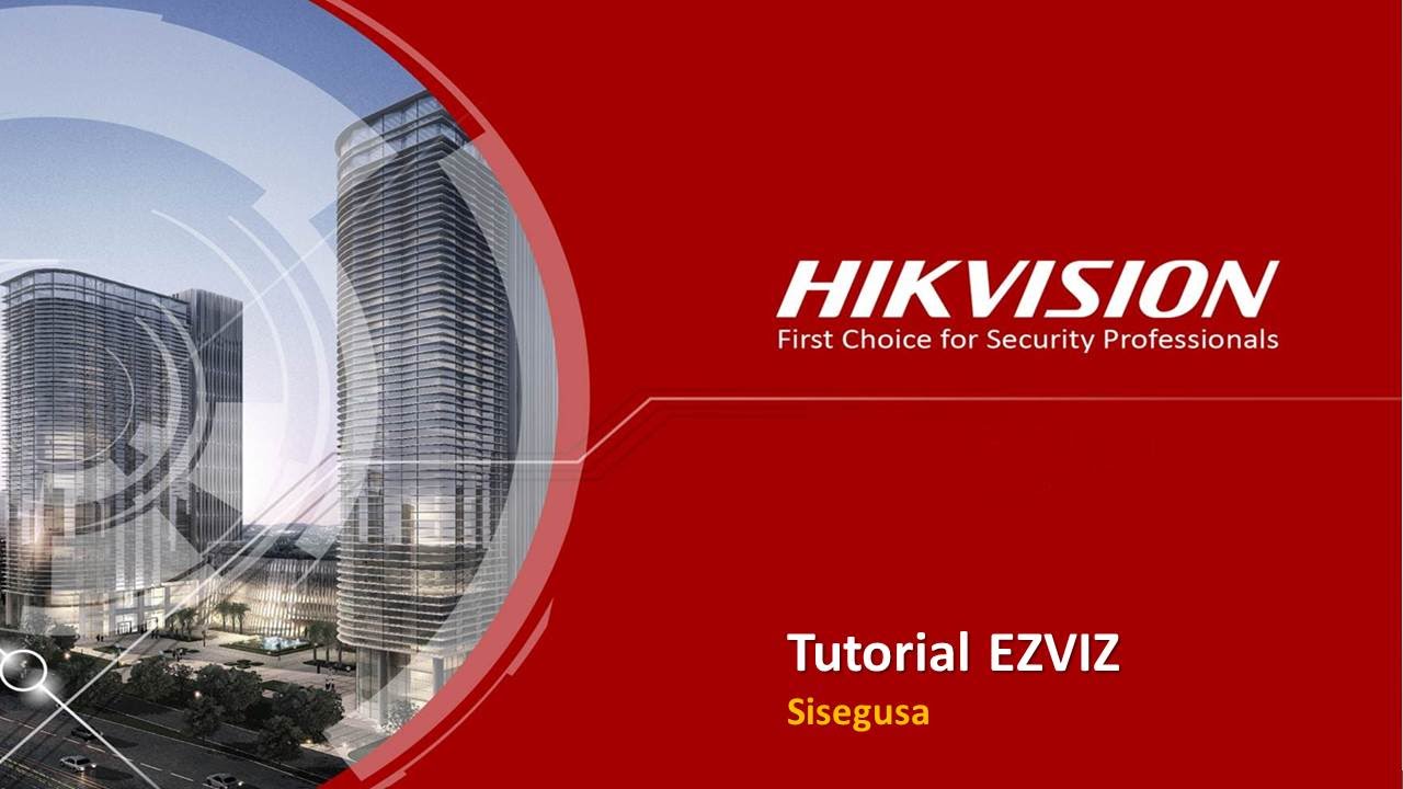 Sisegusa - Tutorial online: EZVIZ