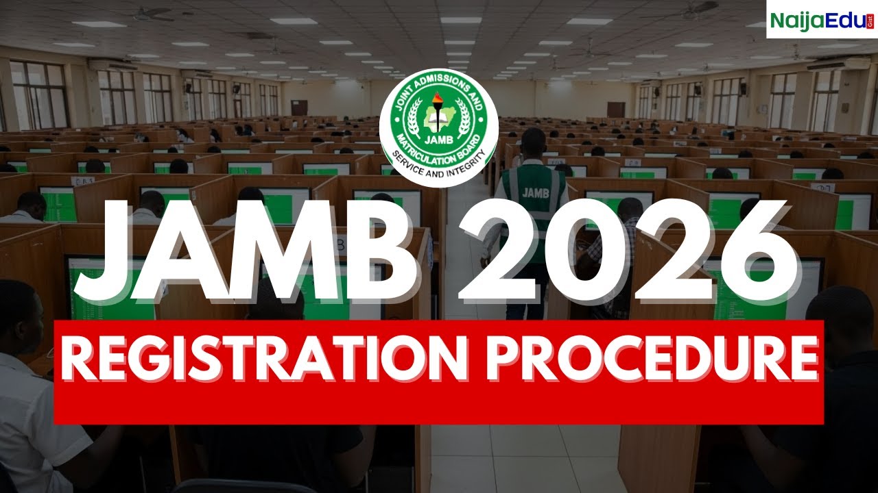 Объявлена ​​процедура регистрации на экзамен JAMB 2026 | JAMB UTME 2026, JAMB EXAM 2026, JAMB group