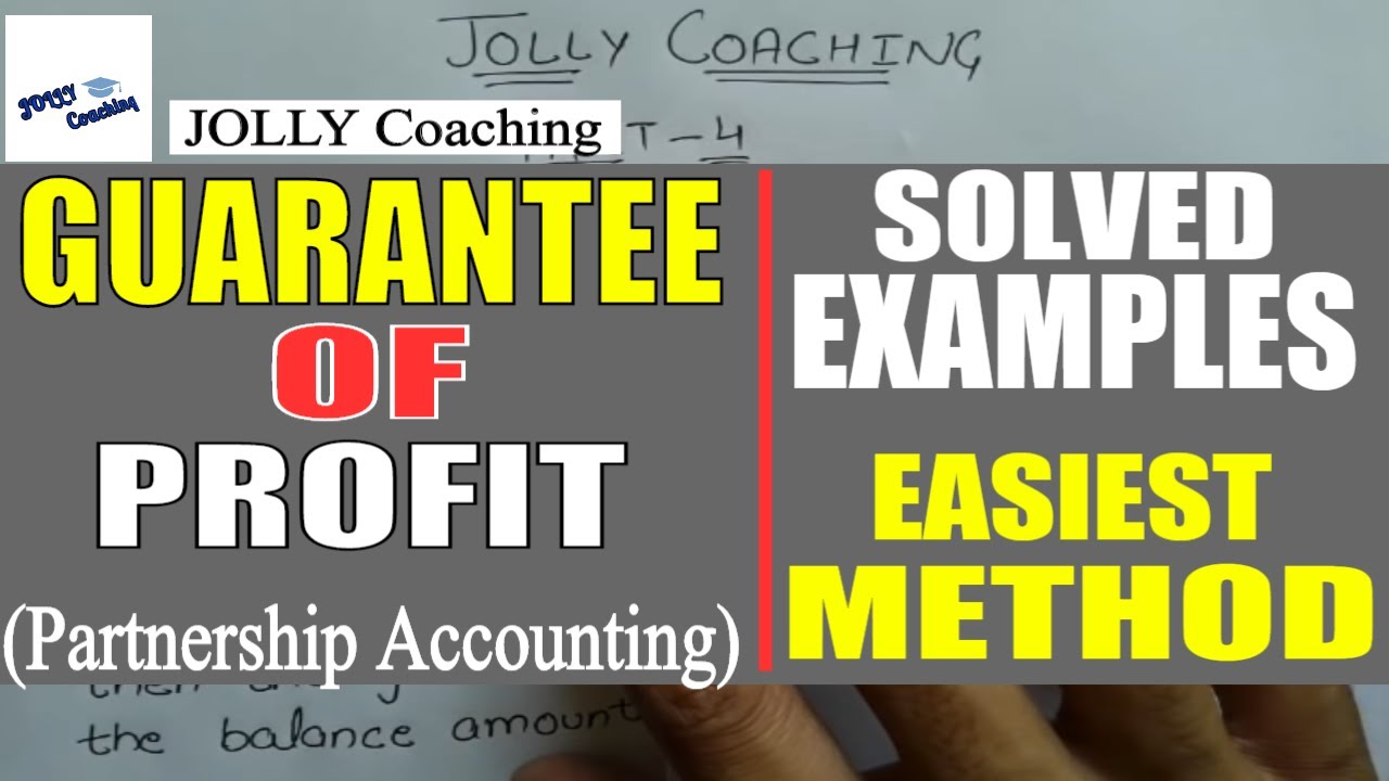 #4 Guarantee Of Profit | Class 12 | Partnership Accounting | Guarantee to a Partner