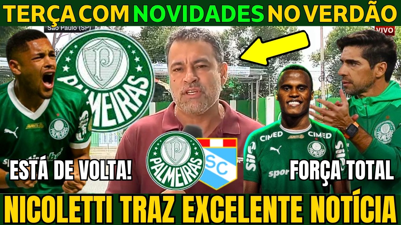 NICOLETTI TRAZ &Oacute;TIMAS NOVIDADES DO PALMEIRAS PRO JOGO DA LIBERTADORES.