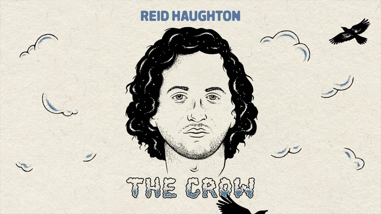 Reid Haughton - The Crow (Official Audio)