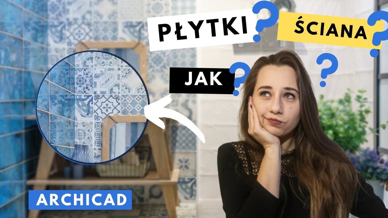 Jak dodać płytki na ścianach ? Archicad