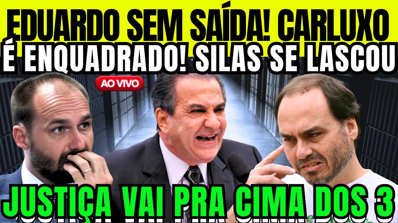 [AO VIVO] JUSTIÇA DETONA: EDUARDO BOLSONARO É INTIMADO E JUIZ COLOCA CARLUXO NA MIRA! SILAS NO STF!