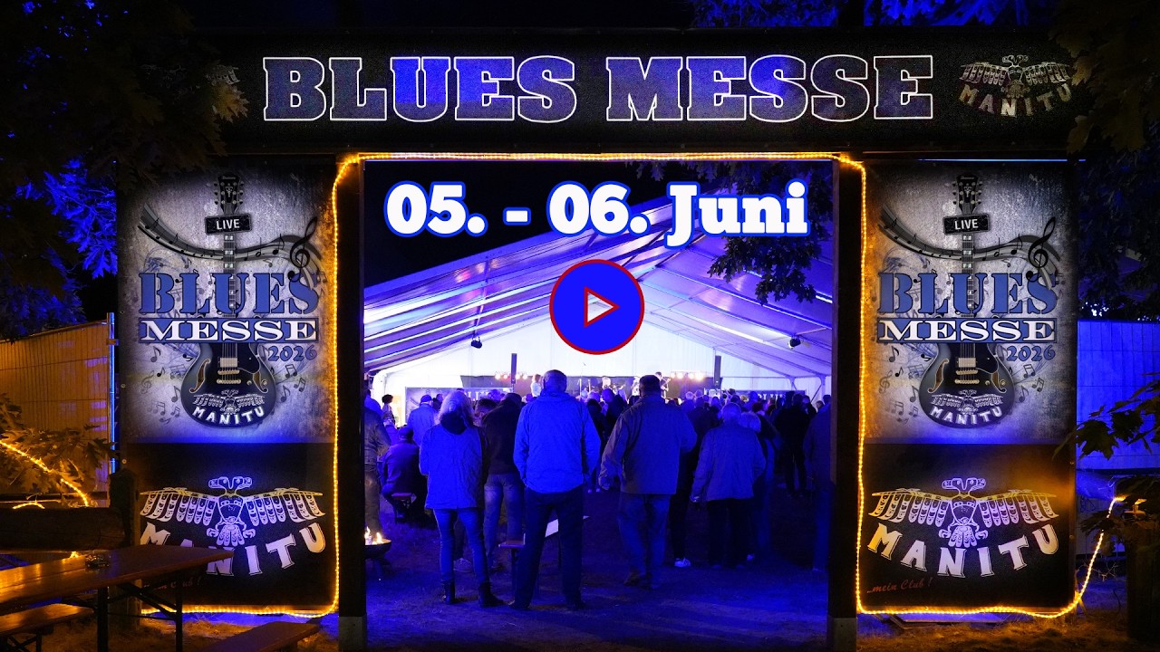 Blues Messe am 05. und 06. Juni 2026