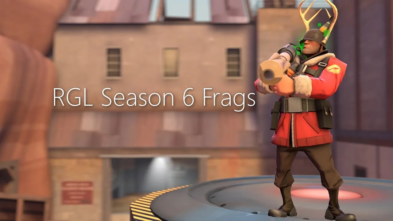 RGL 6v6 Season 6 Frags [REUPLOADED]
