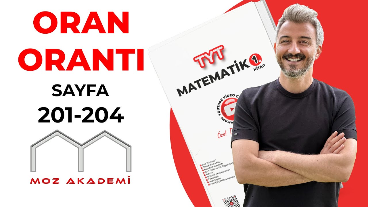 TYT MATEMATİK l 75.Video l Sayfa [ 201-204] l Oran Orantı l MOZAKADEMİ 2025