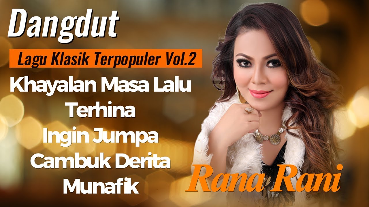 Dangdut Rana Rani || Top Dangdut KlasikTerpopuler Vol.2