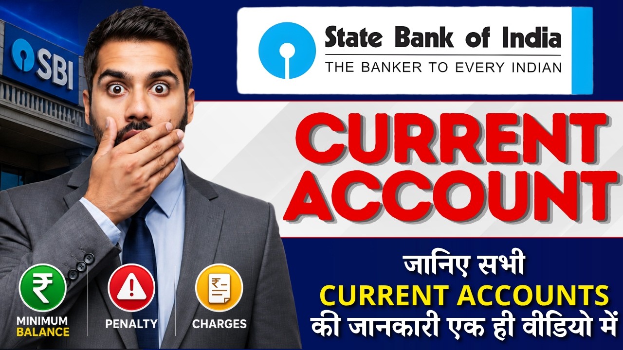 SBI Current Account 2026: All Types, Minimum Balance, Penalty & Charges &ndash; Complete Guide