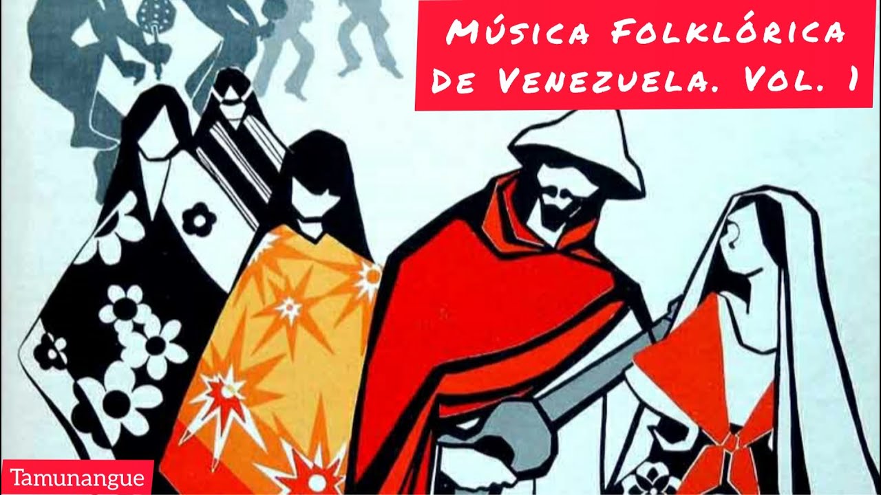 Música Folklórica De Venezuela. Vol. 1