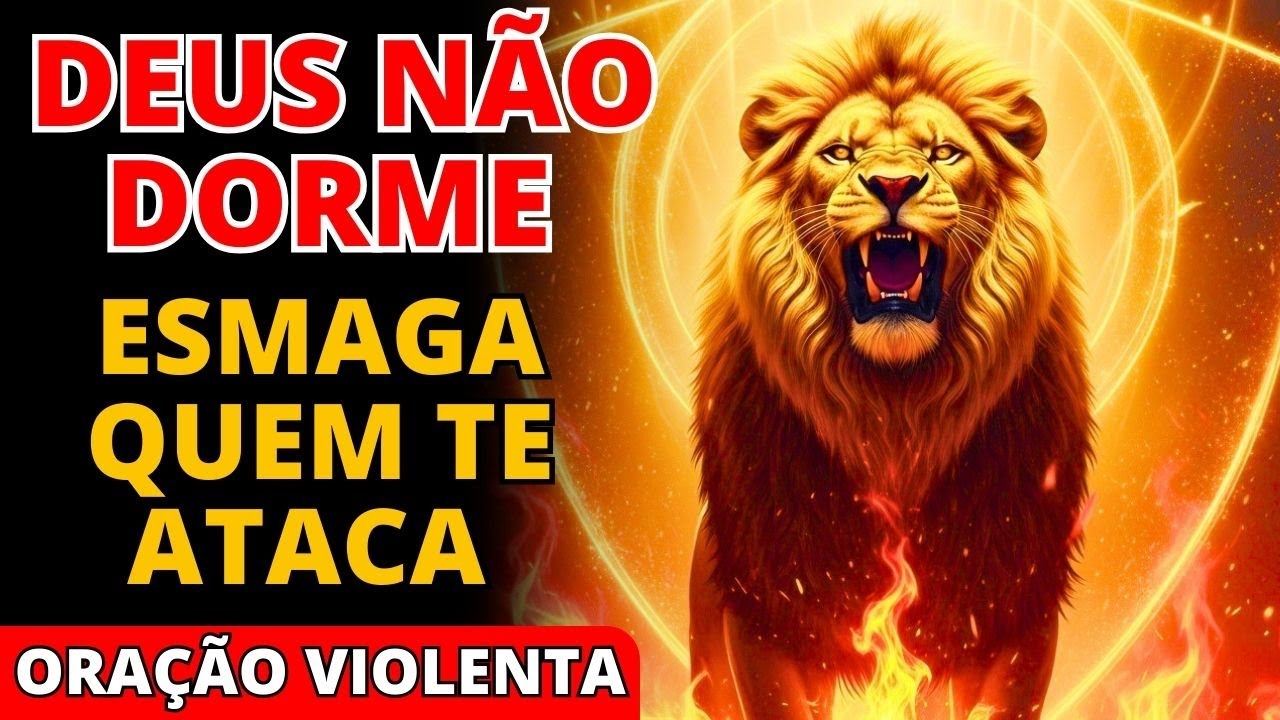 ⚔️ Oração Violenta de Guerra: Enquanto Você Dorme, Deus ESMAGA Inimigos Ocultos
