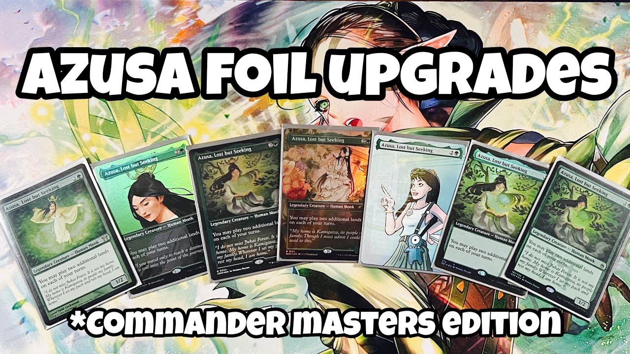 Azusa EDH Foil Upgrades - COMMANDER MASTERS Edition