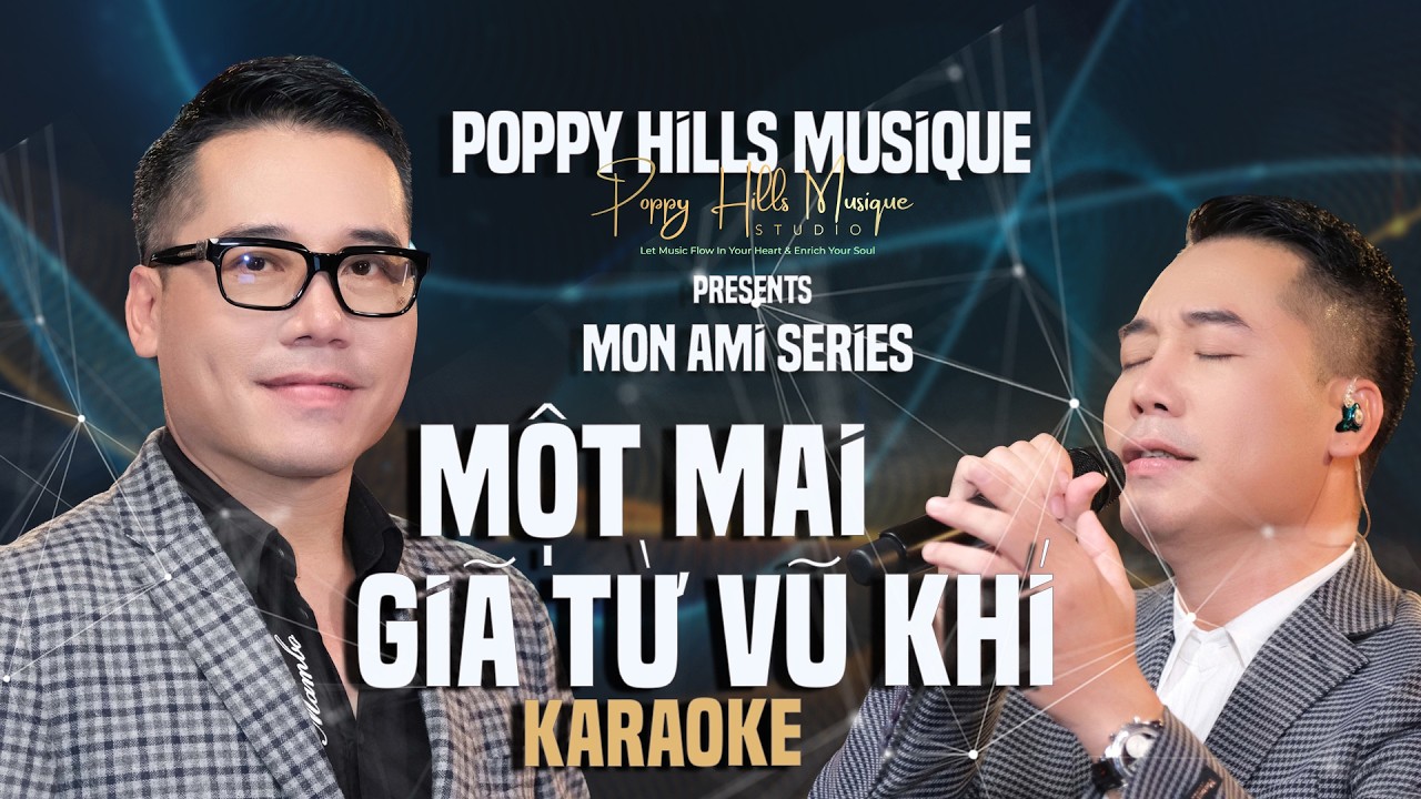 Poppy Hills Musique Karaoke - Một Mai Giã Từ Vũ Khí @ Tuấn Hiệp Cover