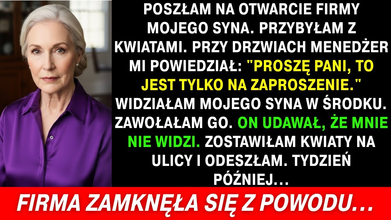 Poszłam Na Otwarcie Firmy Mojego Syna, On Udawał, Że Mnie Nie Widzi, Tydzień Później...