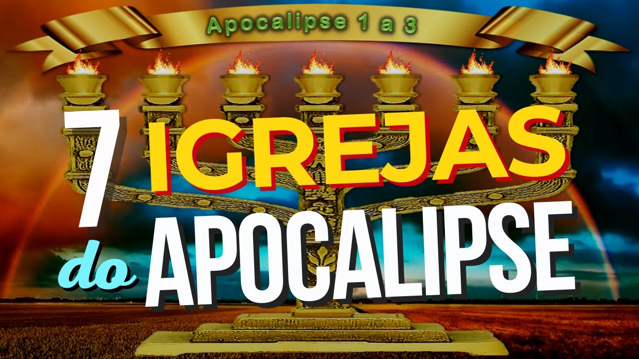 As 7 igrejas do Apocalipse