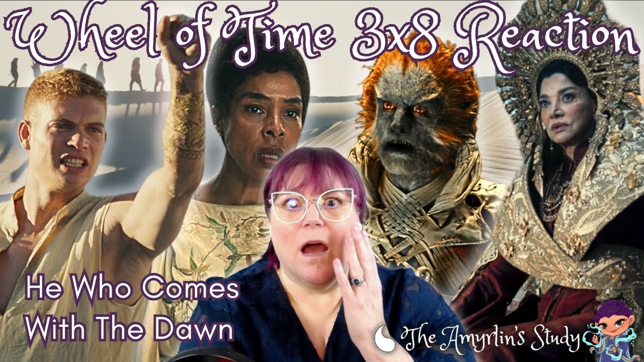 We went OUT like we came IN: HARD AF | The Wheel of Time 3x8 REACTION | 'He Who Comes with the Dawn'