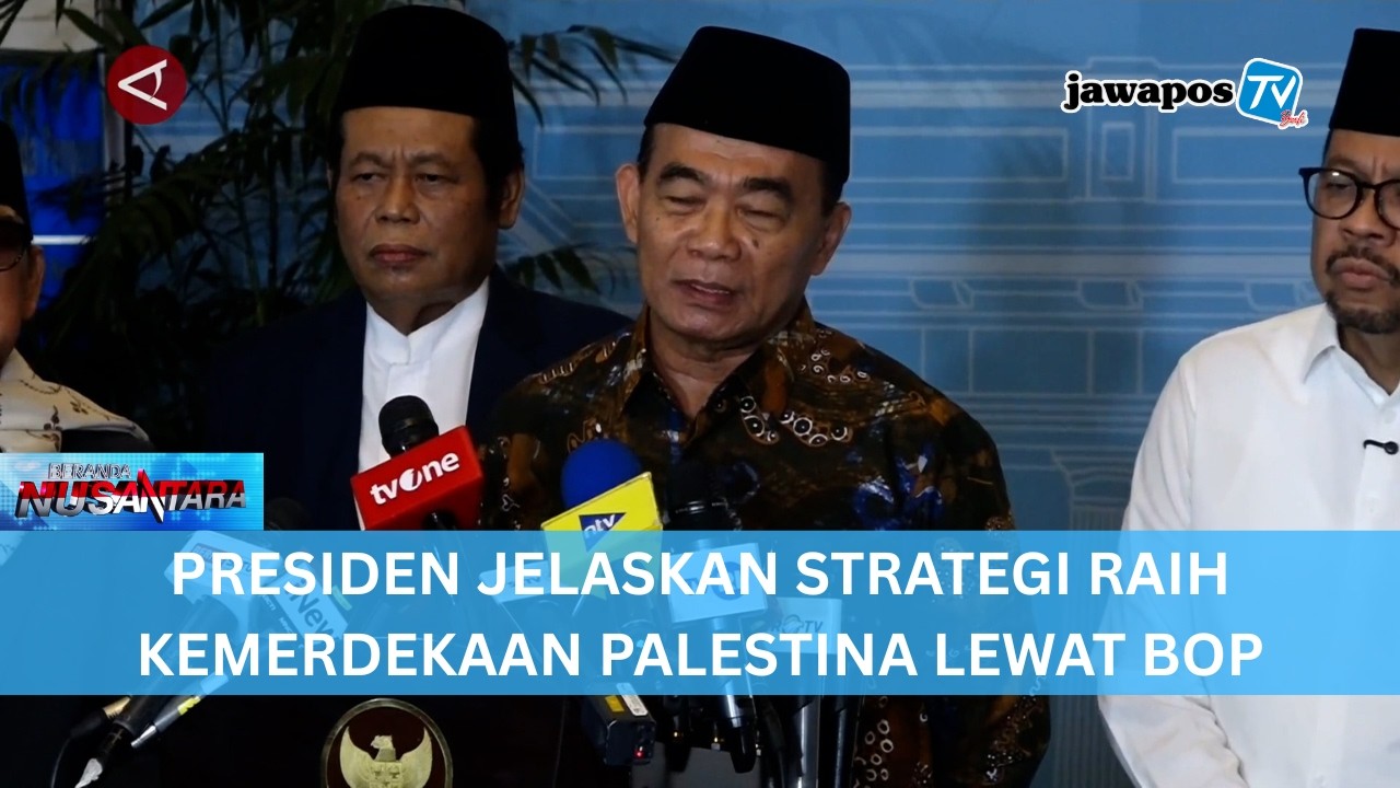 PRESIDEN JELASKAN STRATEGI RAIH KEMERDEKAAN PALESTINA LEWAT BOP || BERANDA NUSANTARA