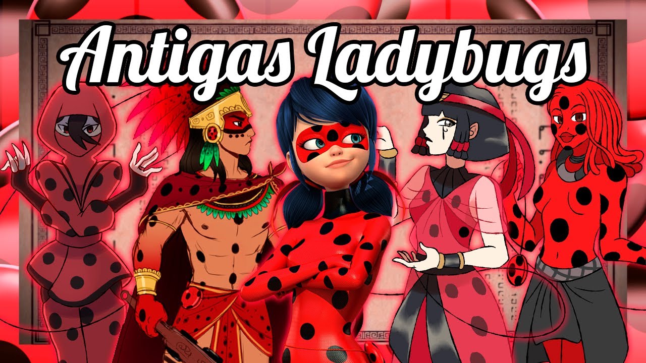 TODAS As Ladybugs do PASSADO! 🐞🐞🐞