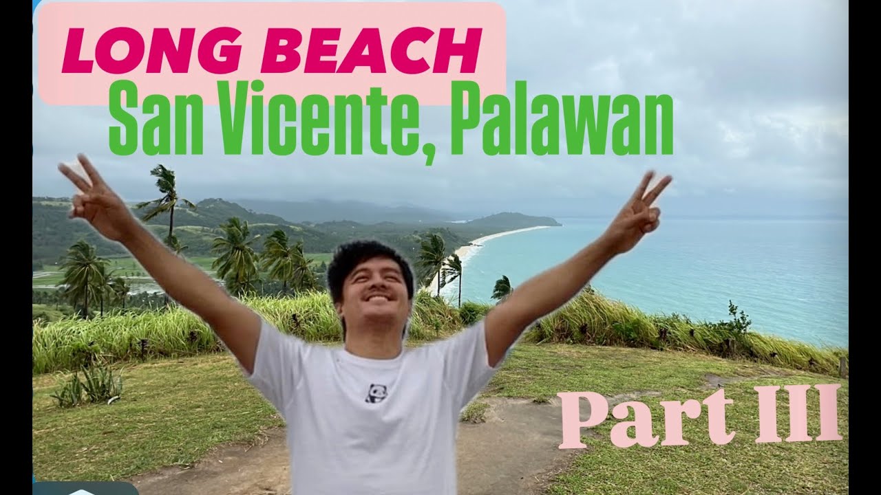 PALAWAN - SAN VICENTE’S LONG BEACH - FINAL Part - WALKING AROUND THE AIRPORT