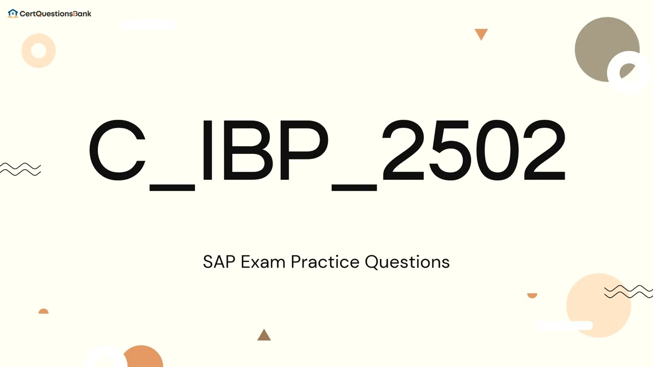 C_IBP_2502 Сертифицированный специалист SAP &mdash; SAP IBP для вопросов по цепочке поставок с пояснениями