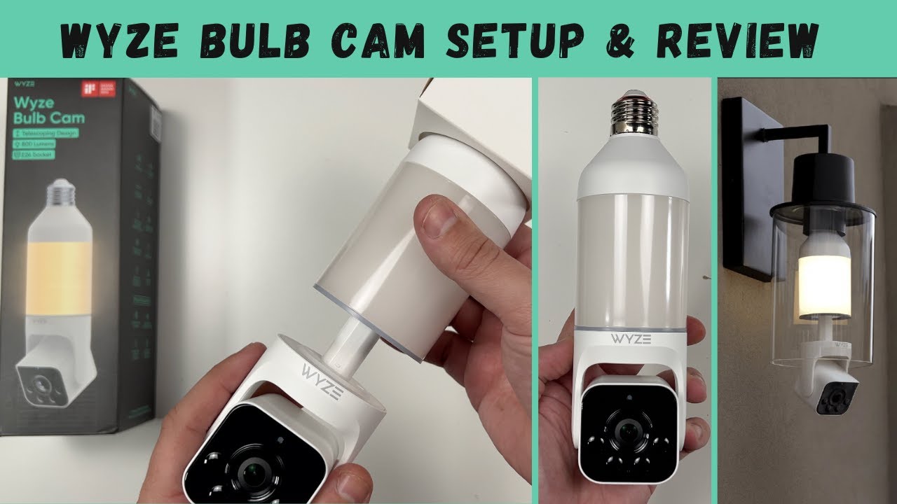 Wyze Bulb Cam Setup & Review