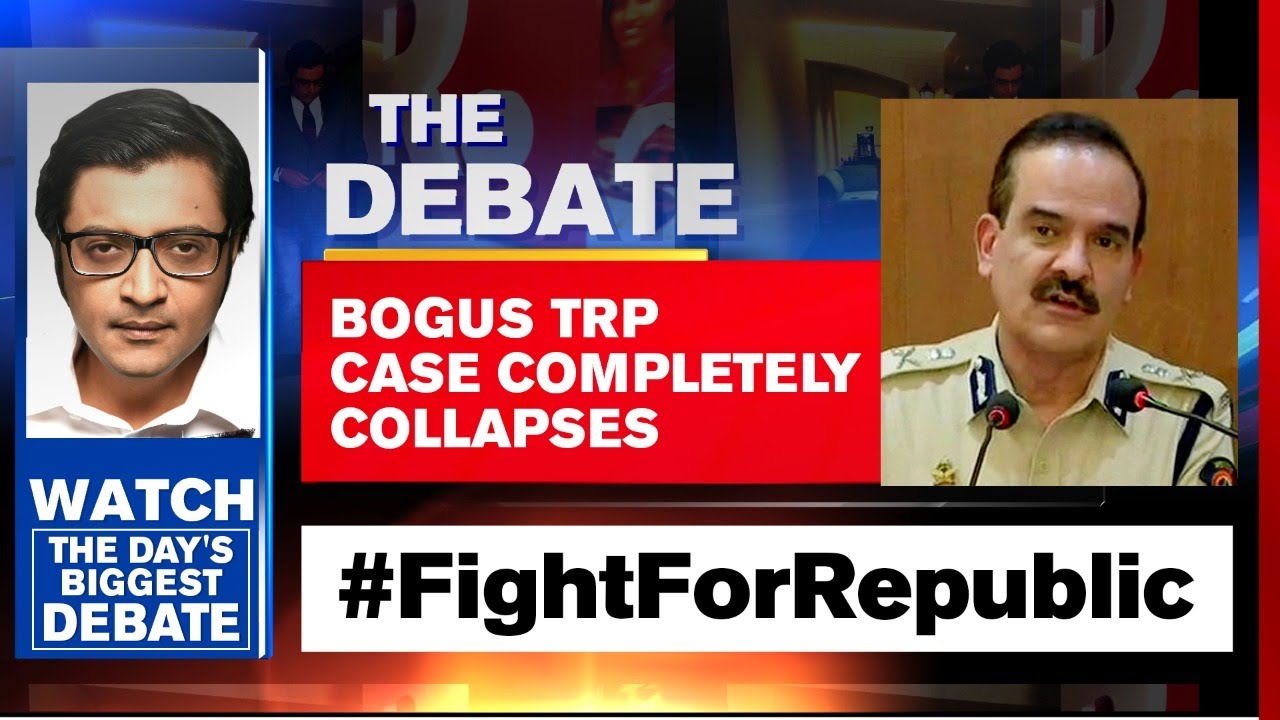 TRP Case Collapses: MVA Govt & Top-Cop Param Bir Singh In Panic? | The Debate With Arnab Goswami