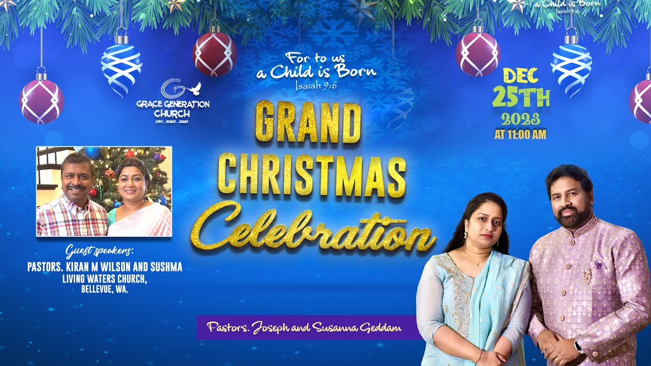GGC Christmas Service | December 25th | Ps. Kiran Wilson | Ps. Joseph Stanley & Susanna Geddam