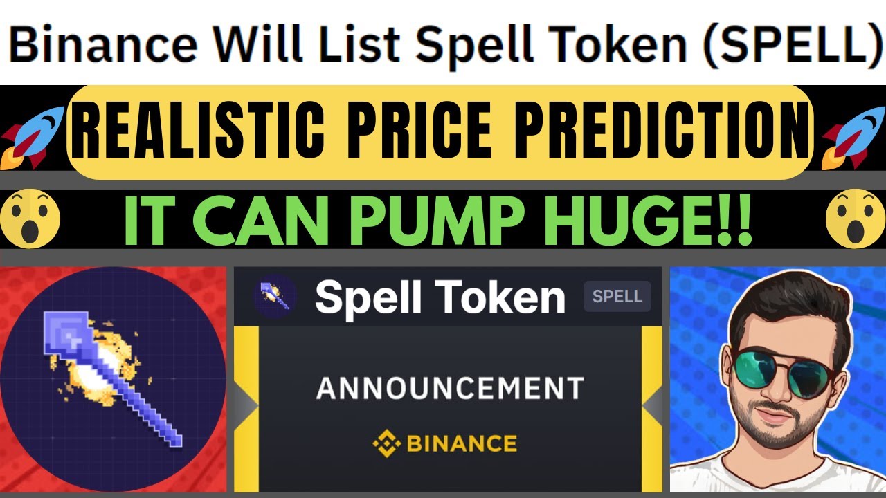 Binance Will List Spell Token - How To Buy Spell Token - Spell Token REALISTIC Price Prediction🔥