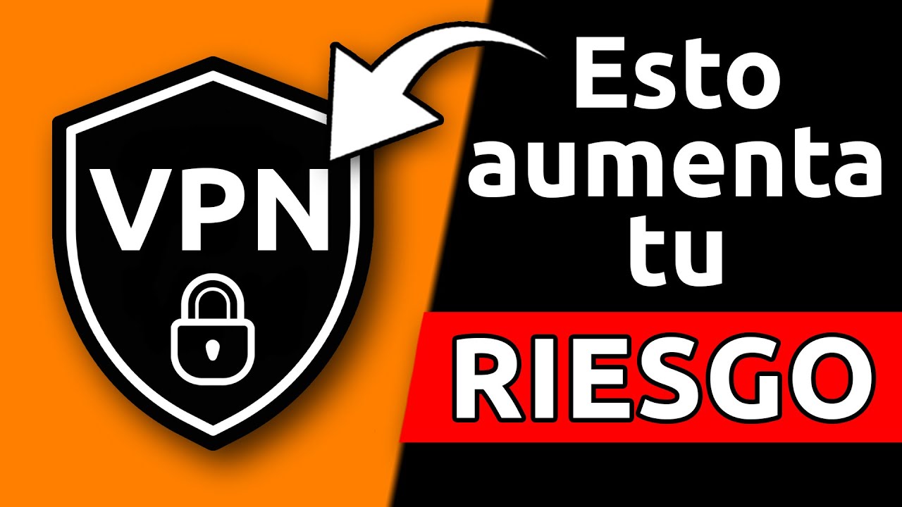 Una VPN AUMENTA el riesgo de tu sistema