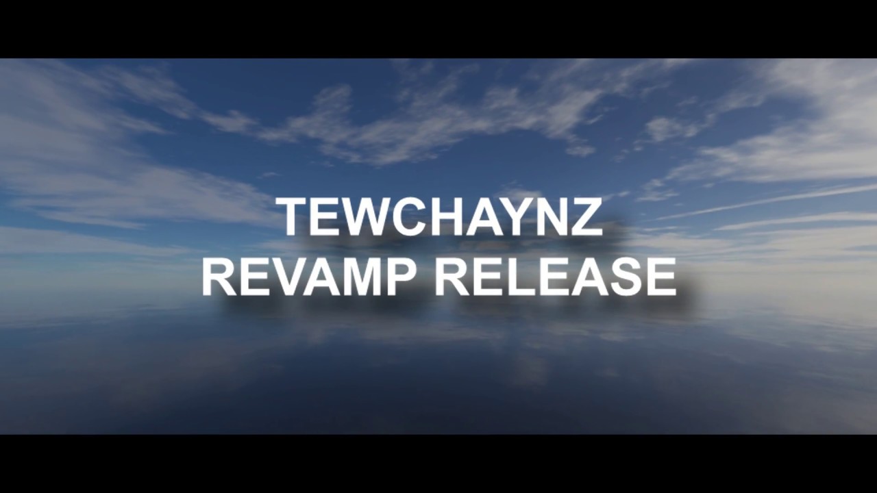 TewChaynz [32x] Revamp Release