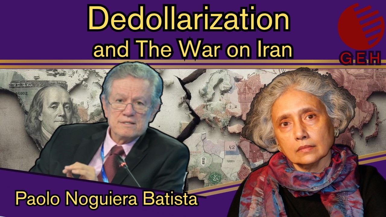 Geopolitical Economy Hour: War on Iran, Dollar, and De-dollarization w Paolo N. Batista