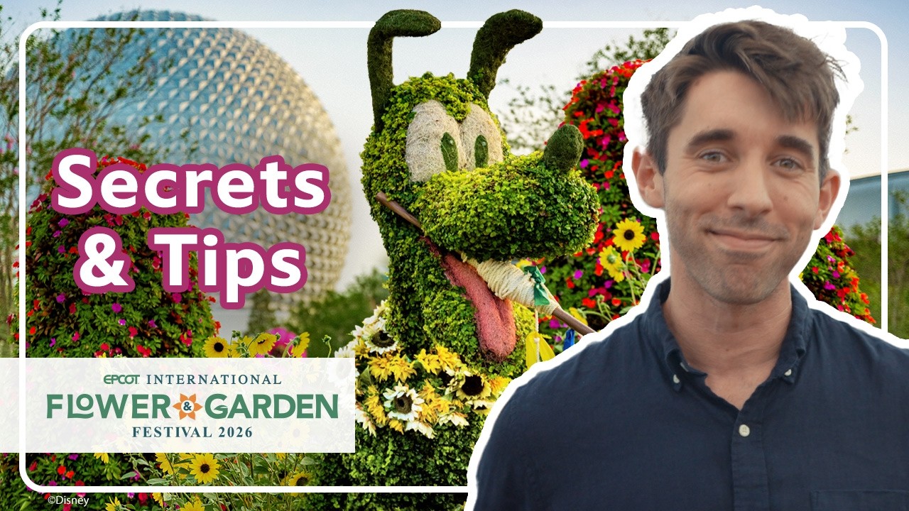 Dig Into Secrets & Tips Grown At The EPCOT International Flower & Garden Festival!