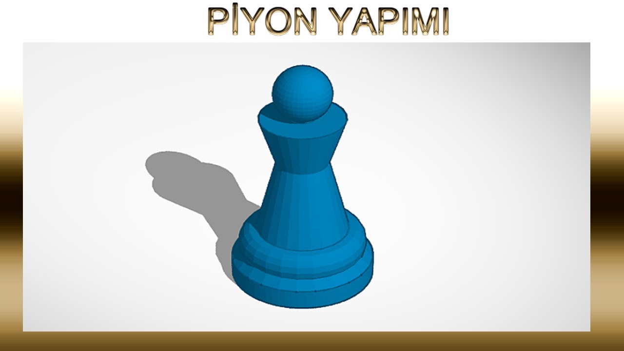 10. 3D Piyonunu Tasarla! #satranc #chess #kolay #kolaytasarım #piyon 