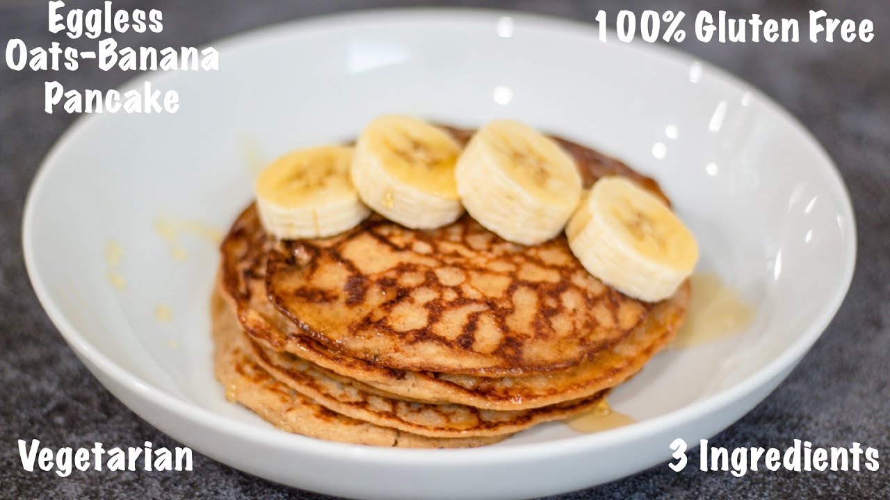 Healthy Oats-Banana Pancake - Eggless - 3 Ingredients