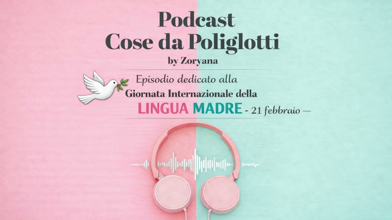 Il valore della Lingua Madre – La voce delle nostre origini
