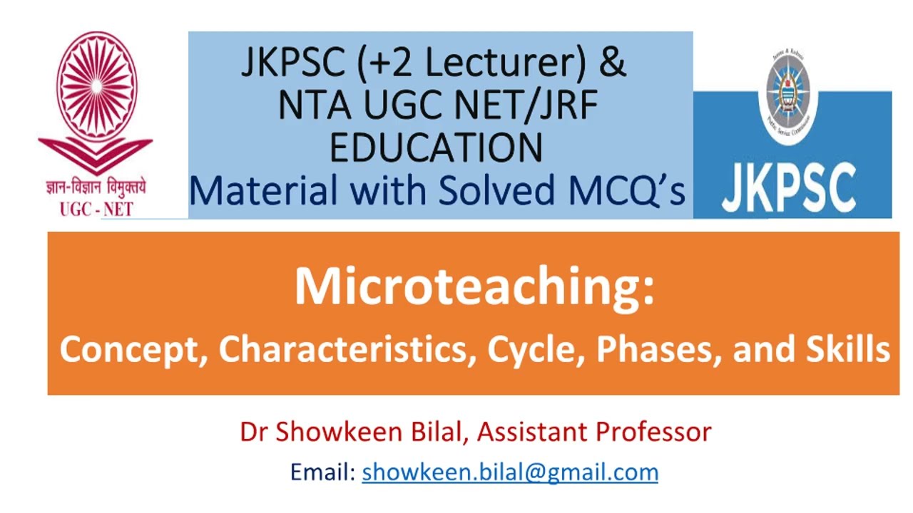 Microteaching- Concept, Characteristics, Cycle, Phases, and Skills (#JKPSC Lecturer Education)