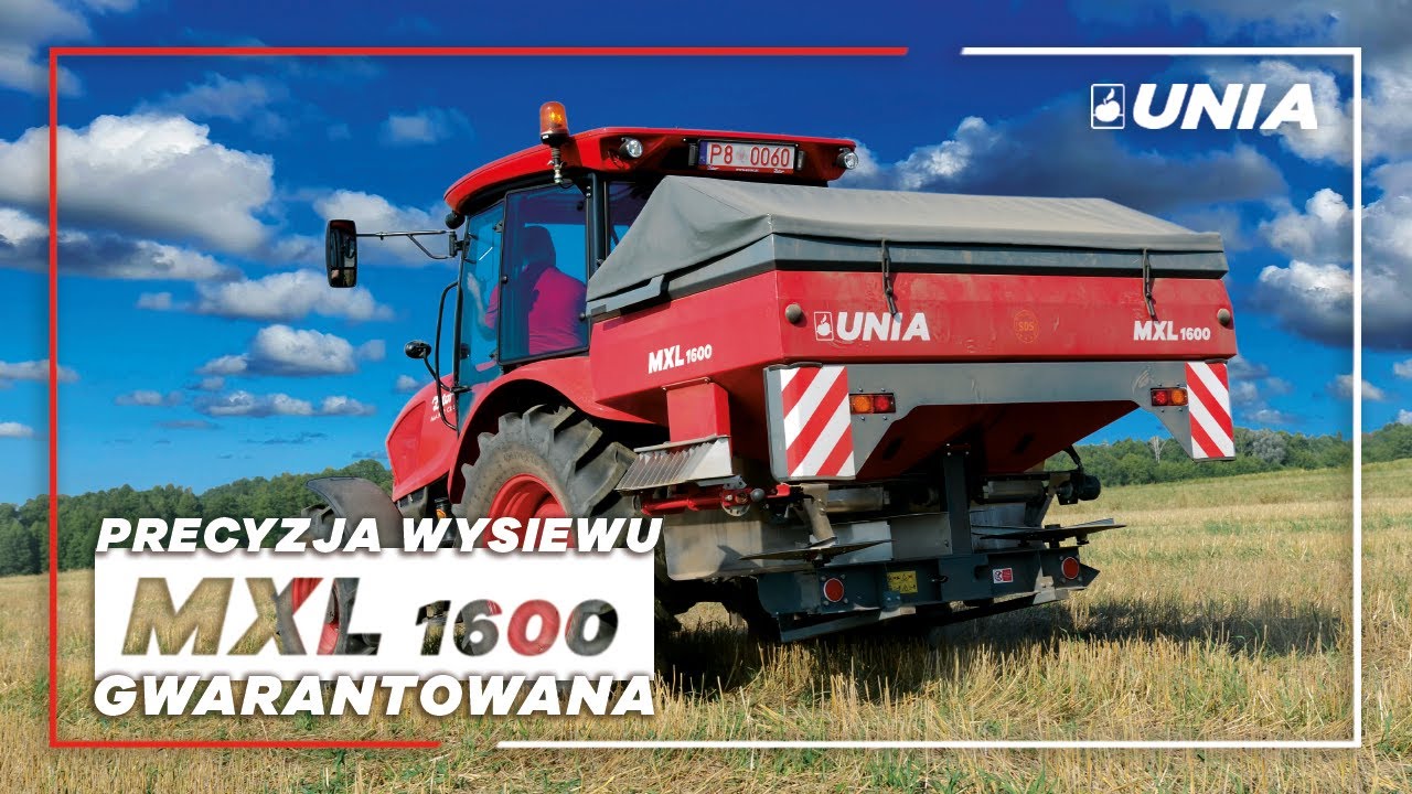 UNIA MXL 1600 - Precyzja wysiewu gwarantowana [PL]