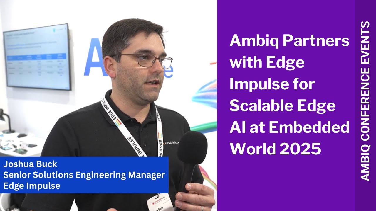 Ambiq Partners with Edge Impulse for Scalable Edge AI at Embedded World 2025