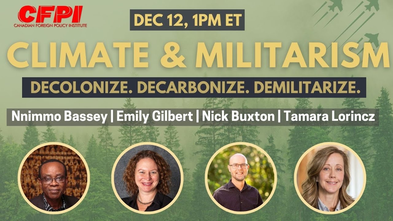 CLIMATE & MILITARISM: Decarbonize, decolonize, demilitarize