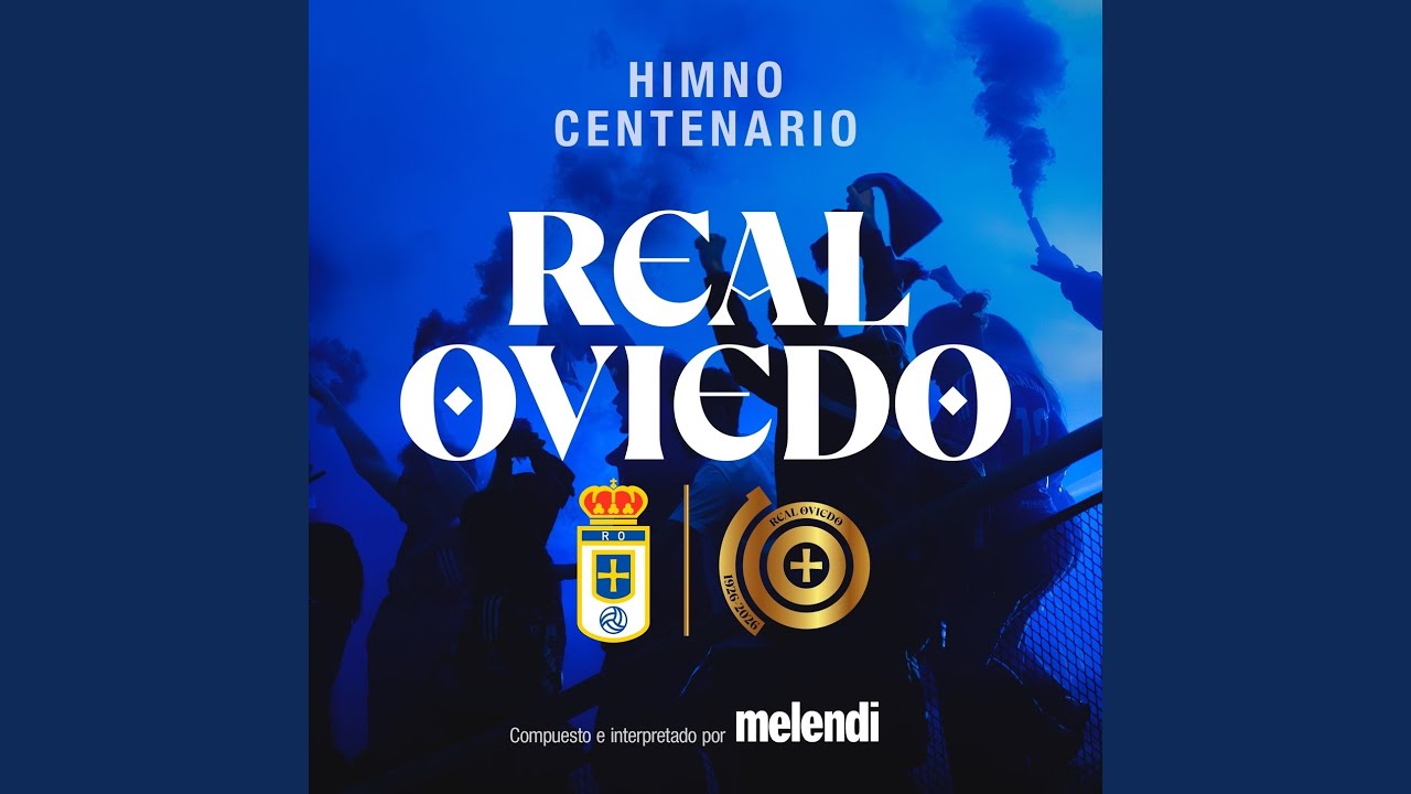 Himno del Centenario Real Oviedo