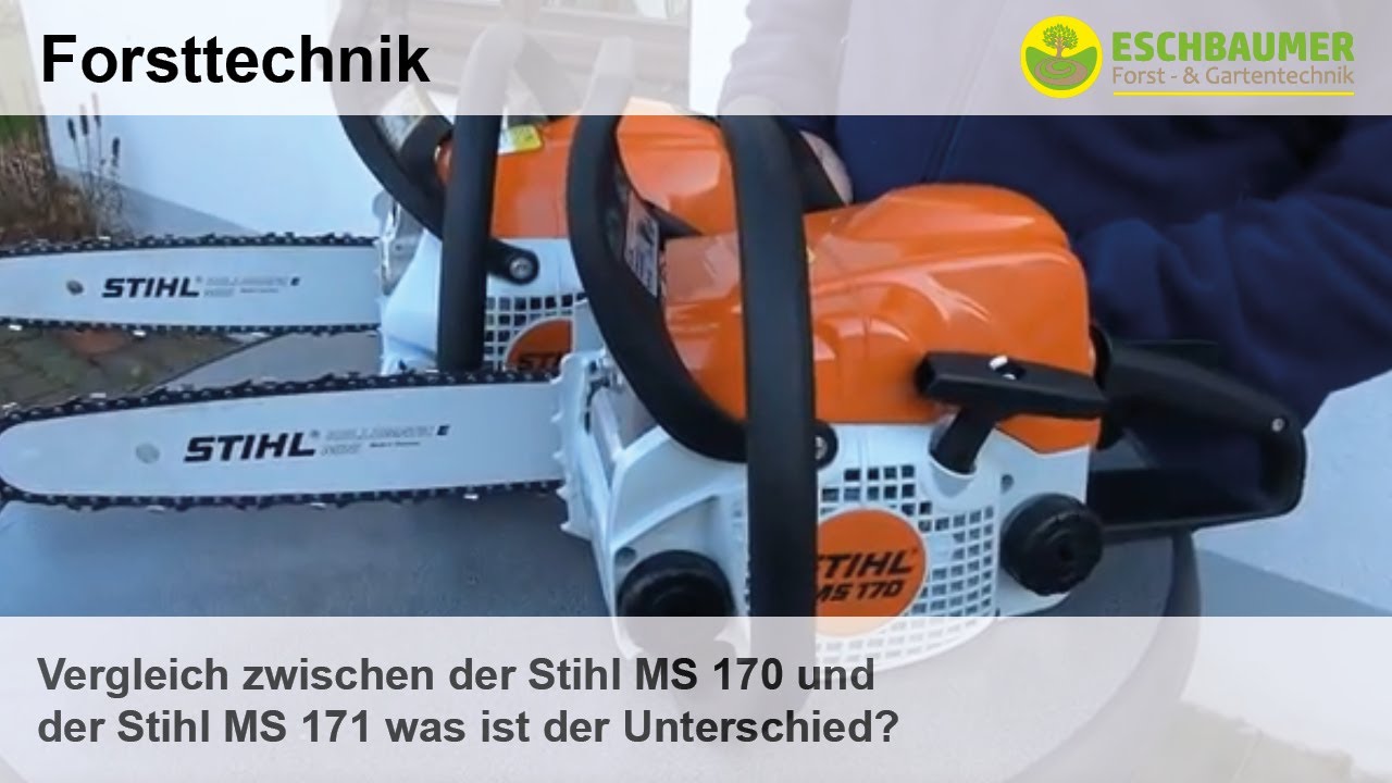 Vergleich zwischen der Stihl MS 170 und der Stihl MS 171 was ist der Unterschied?
