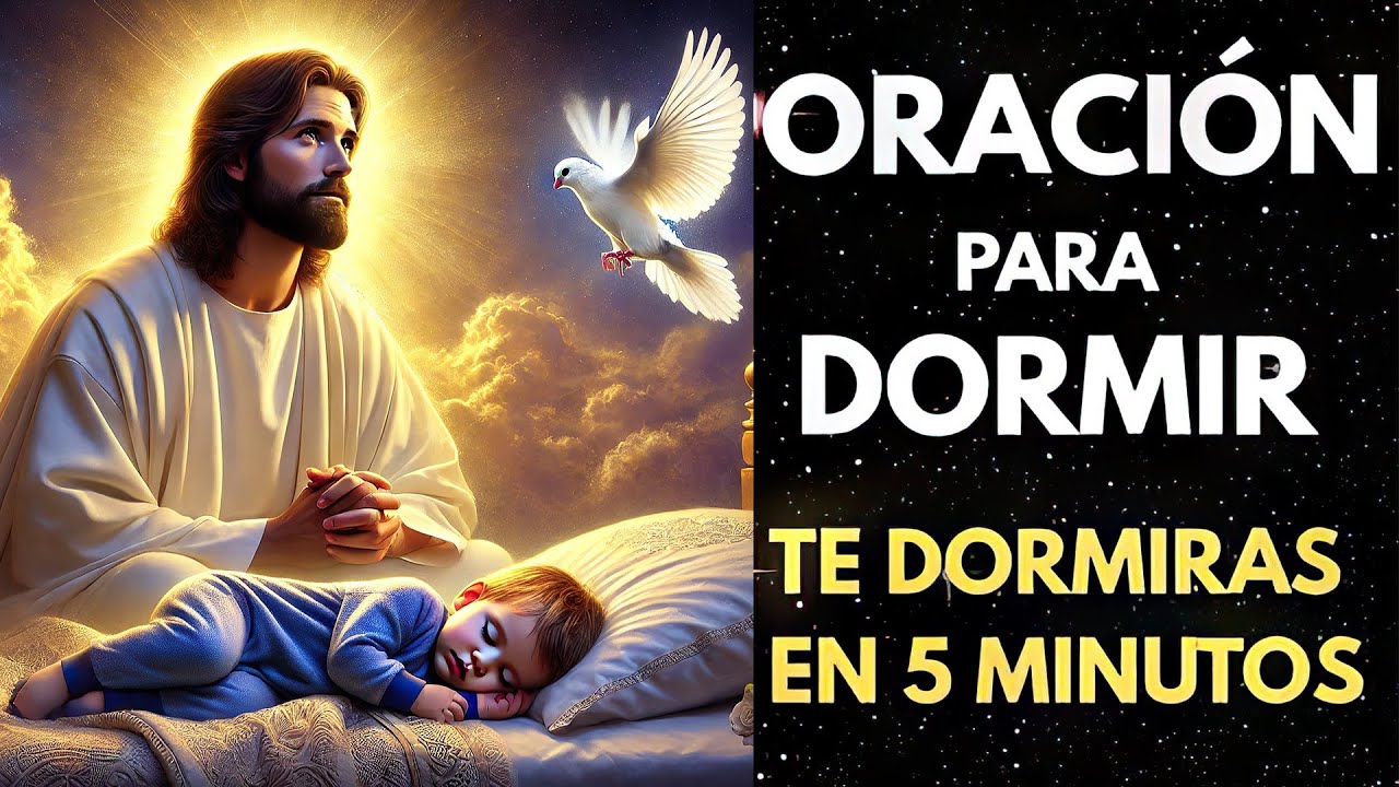 Oración para Dormir Tranquilo y Protegido, oración poderosa de la noche