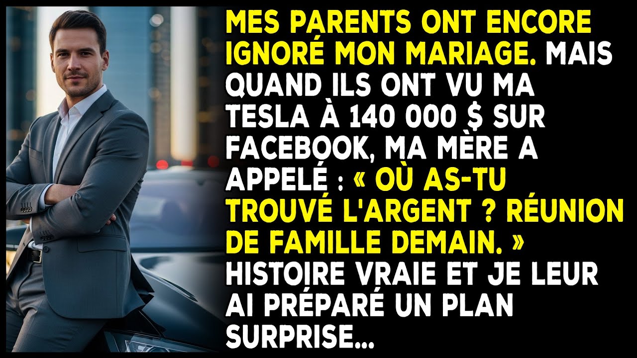 Mes parents ont ignoré mon mariage—jusqu'à ce que ma mère voie ma Tesla à 140 000 $...