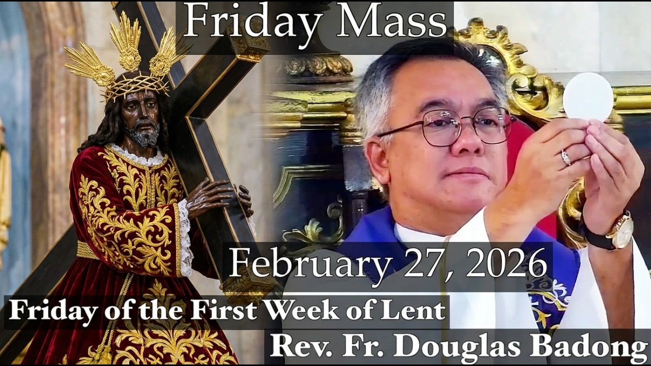 Filipino Live Mass Online Today | February 27, 2026 | Rev. Fr. Douglas Badong