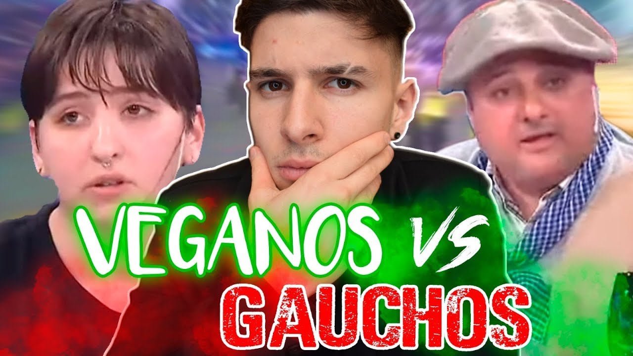 ANALIZANDO VEGANOS VS GAUCHOS