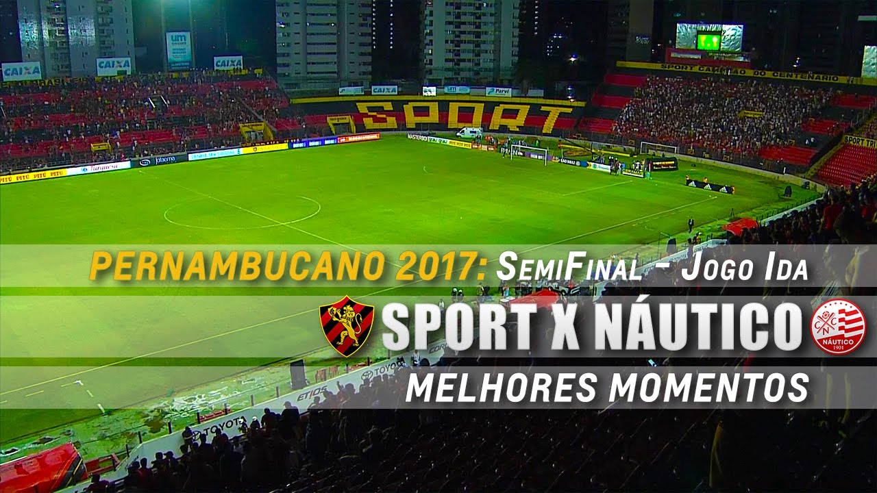 Melhores Momentos de Sport 3 x 2 Náutico pelo Pernambucano 2017
