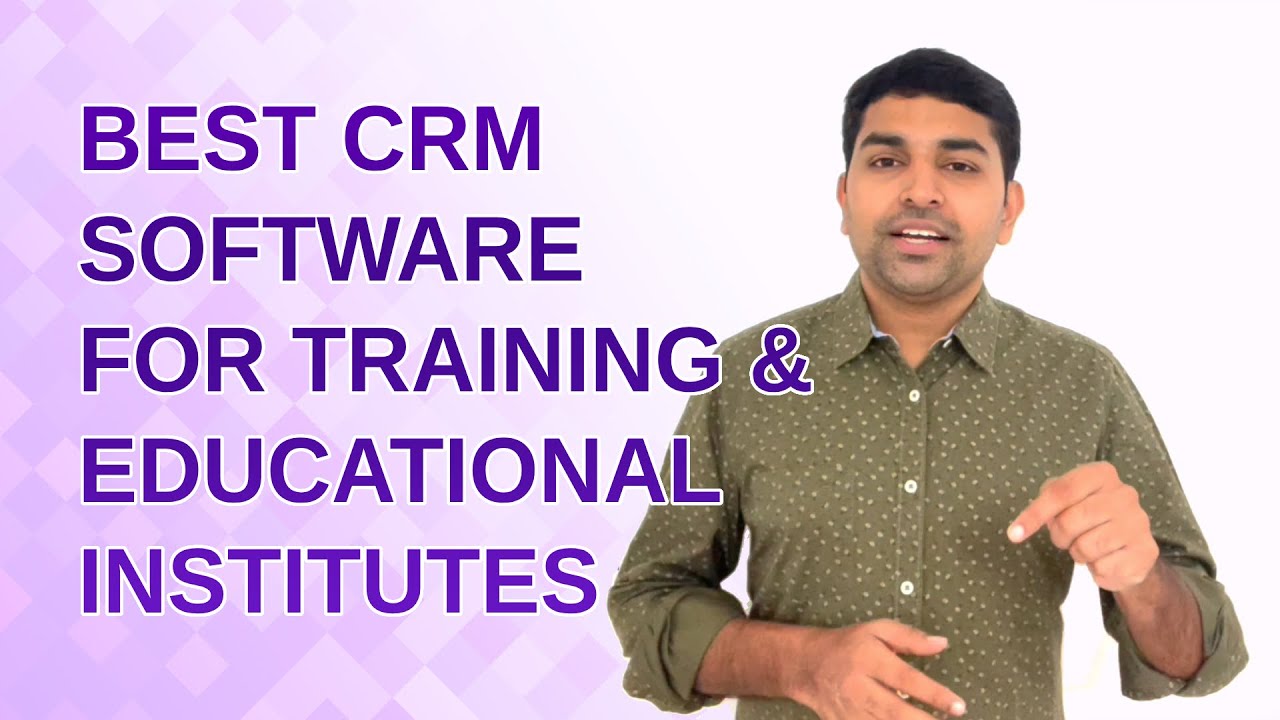 Best CRM Software for Training & Educational Institutes