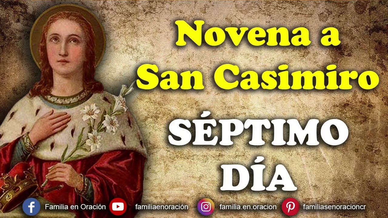 Novena a San Casimiro - Día 7 🙏 1 de Marzo 2025